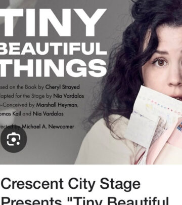 Theater Triumph: Tiny Beautiful Things Captivates Audiences
