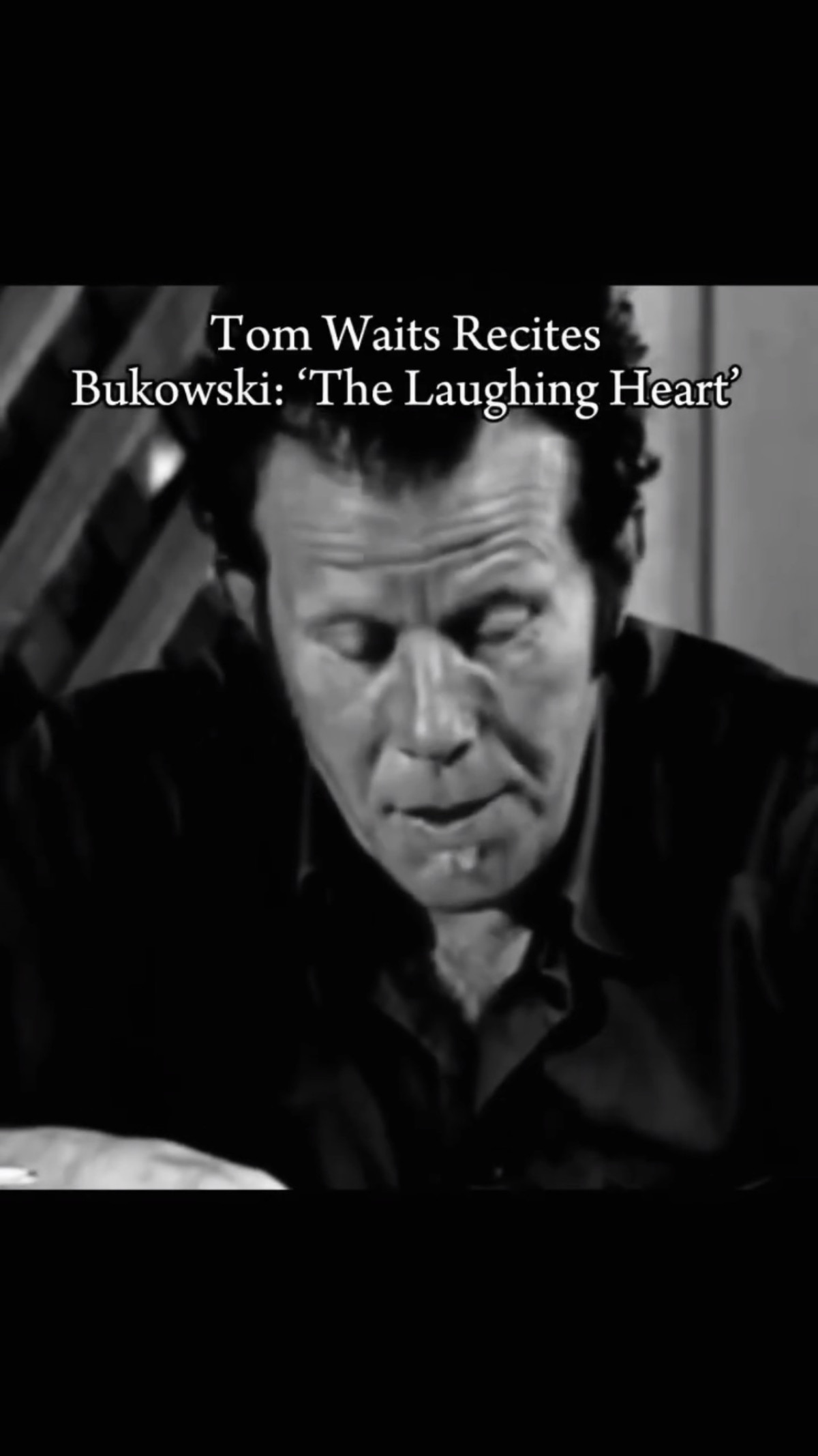 Tom Waits Gives a Stirring Recital of Bukowski’s 'The Laughing Heart' Inspires Resilience