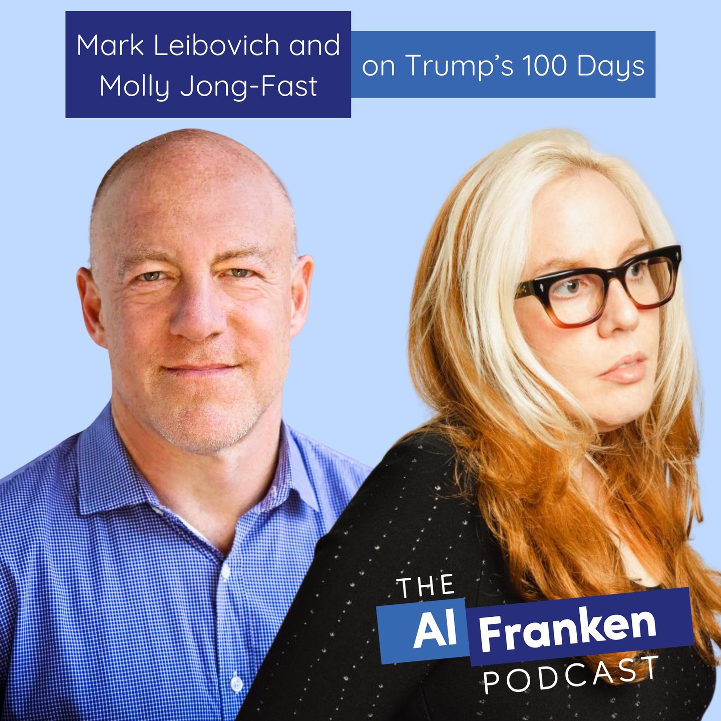 Trump’s Return: 100 Days of Chaos and Controversy Episode features Leibovich and Jong-Fast analyzing Trump’s chaotic policies in his return!