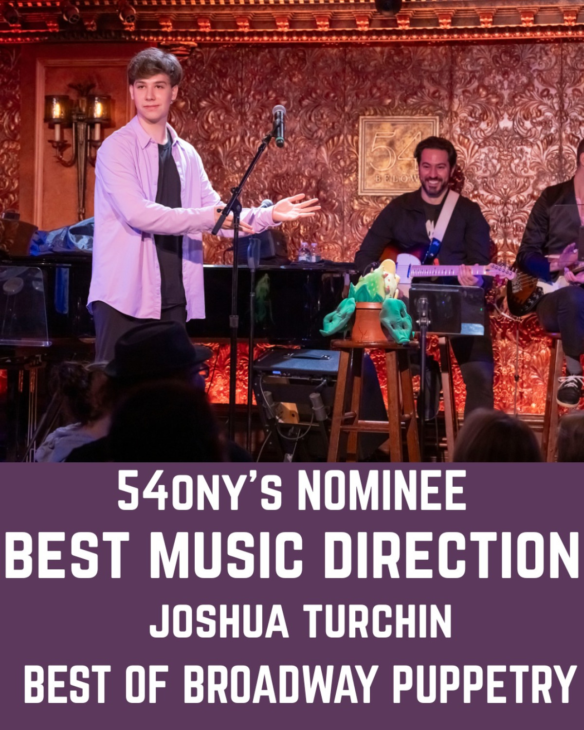 Turchin Nominated For 54ony’s Award Joshua Turchin gets recognized for Best Broadway Puppetry – cast your vote by June 2 now!.