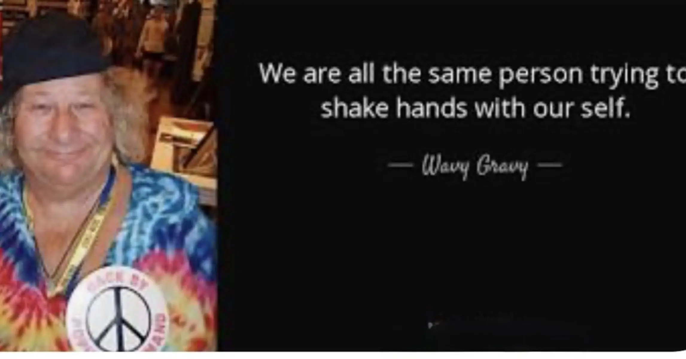 Wavy Gravy Turns 87: Legacy Of Love And Activism Beloved free spirit truly marks his birthday; his legacy spans art, activism & culture.!