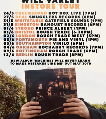 Will Varley Previews New Album with Solo In-Store Shows