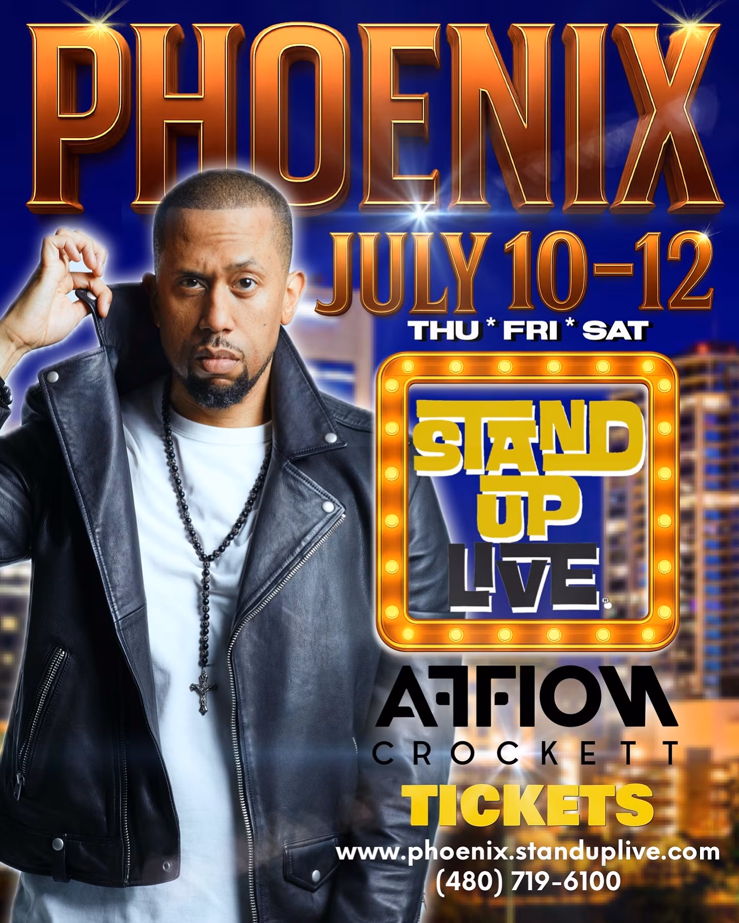 Affion Crockett Returns to Stand Up Live in Phoenix Affion Crockett will light up Stand Up Live in Phoenix July 10–12 with three comedy nights