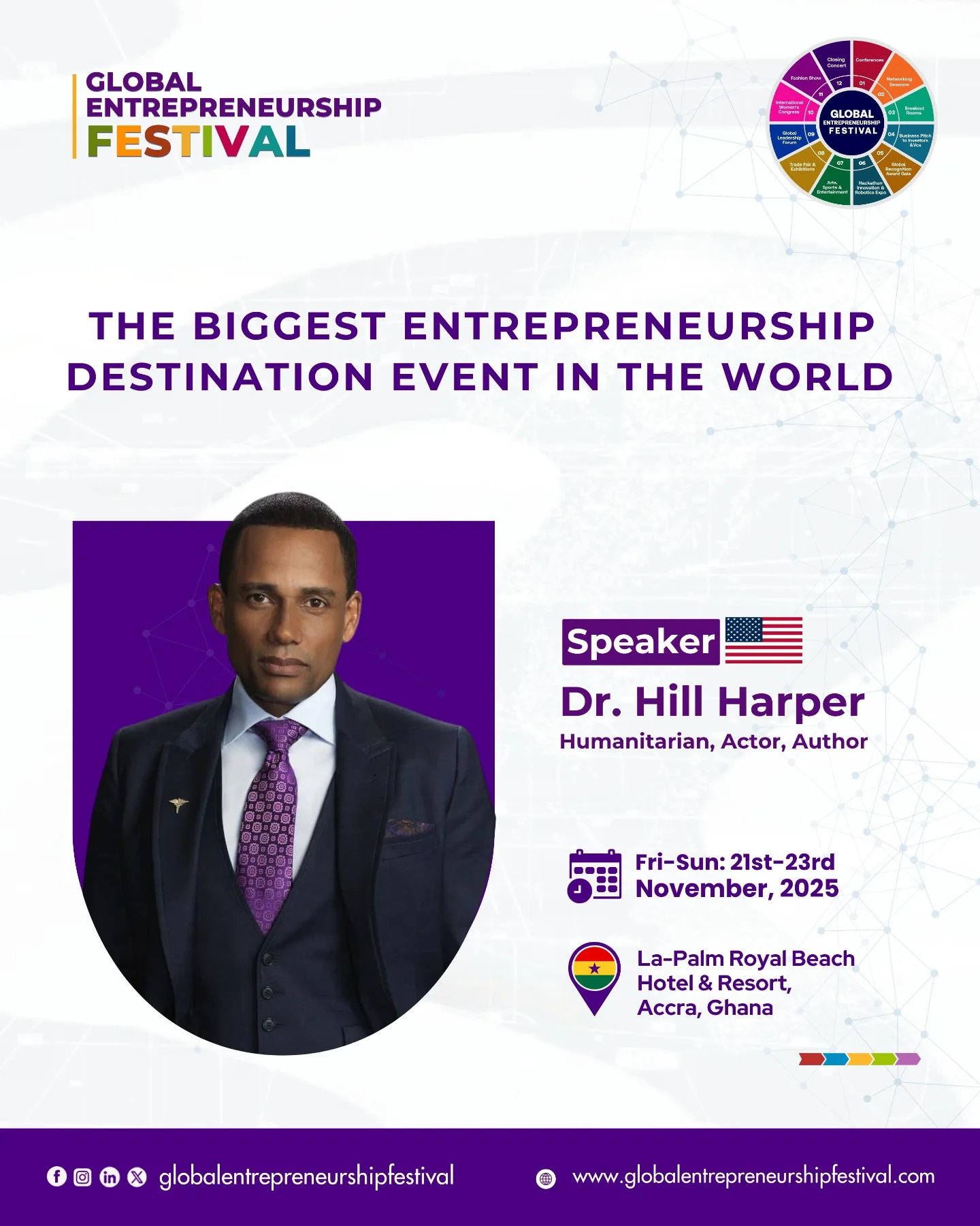 Hill Harper Joins 2025 Global Entrepreneurship Festival Speakers Award-winning actor to deliver keynote, inspire with purpose-driven leadership in Accra.!!